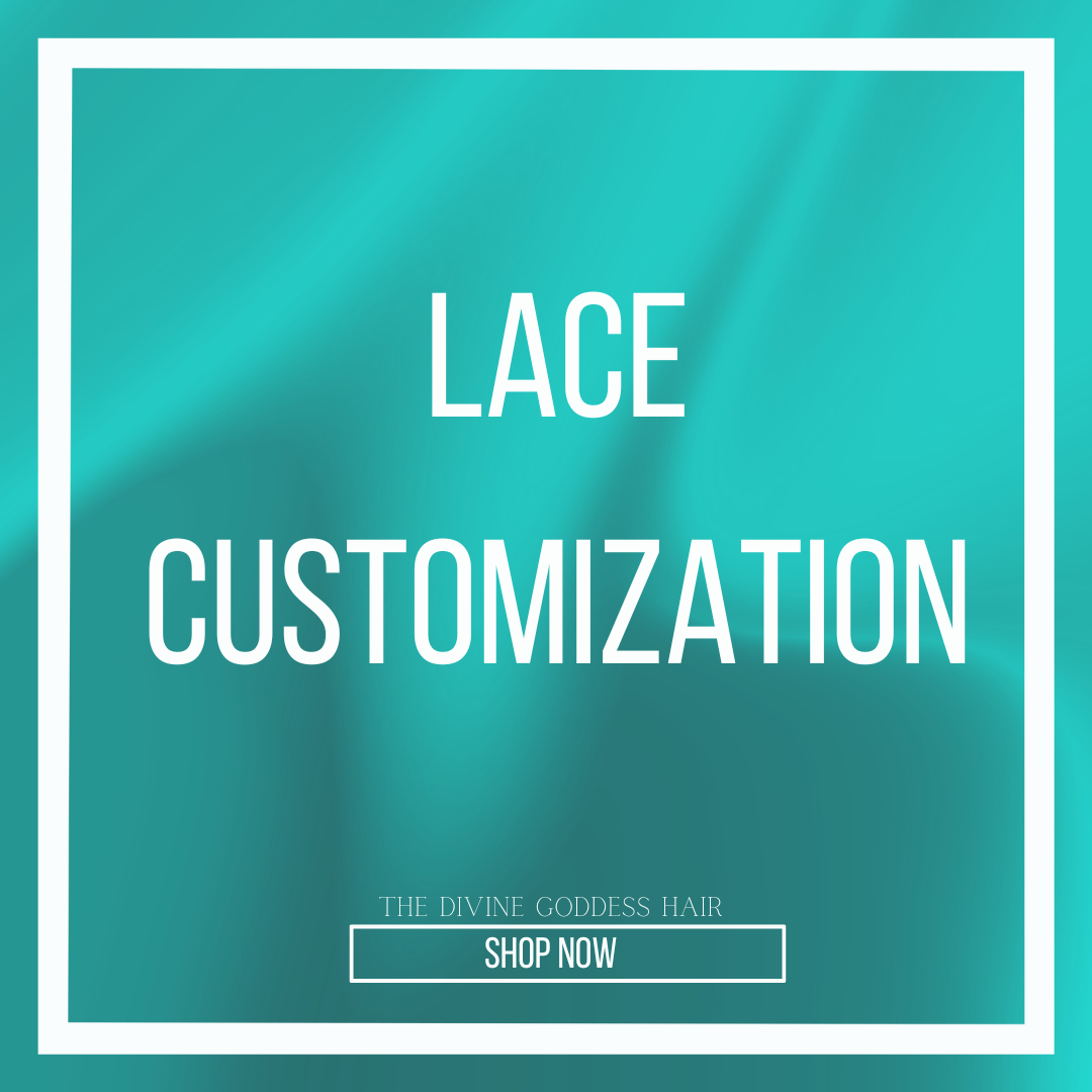 Lace Customization